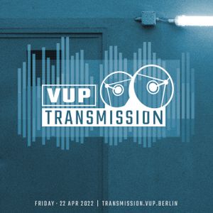 Baskah @ VUP Transmission #30