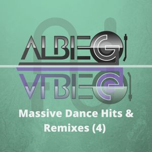 Massive Dance Hits & Remixes (4) - FEB. 2021