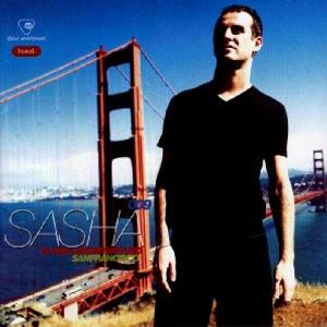 Sasha - Global Underground 009 - San Francisco (CD1)