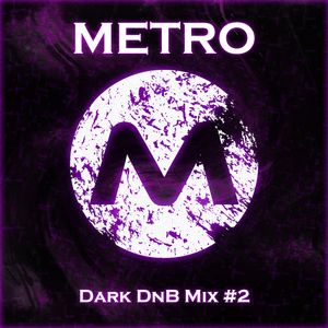 Dark DnB Mix #2 [Neurofunk/Darkstep]