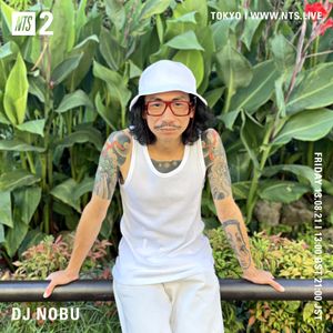 DJ Nobu - 13th August 2021