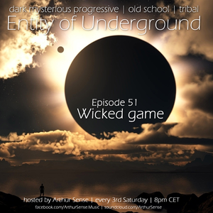Arthur Sense Entity Of Underground 051 Wicked Game Nov 15 On Insomniafm Com By Arthur Sense Mixcloud arthur sense entity of underground