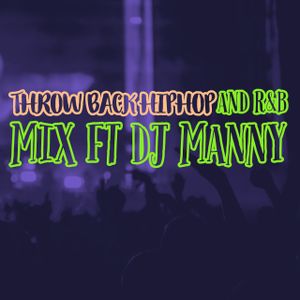 90s-2000's HIPHOP R&B FLEX MIX~ DJ MANNY~ INSTAGRAM: @DJMANNY254 FACEBOOK: @DJMANNY254