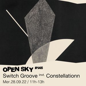 Open Sky #146 avec Constellationn