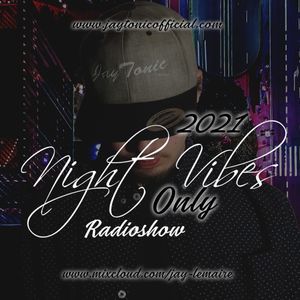 Night Vibes Only Radioshow - Episode #005