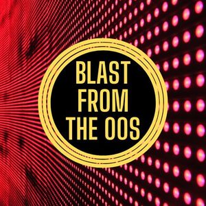 Blast From The 00s featuring Maria Rubia