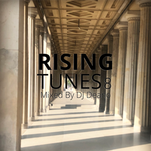 Rising Tunes 8 Mixed By DJ Deano