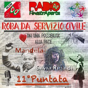 Roba da Servizio Civile - 11°Punt. con Silvia Rinaldi e Nelson Mandela