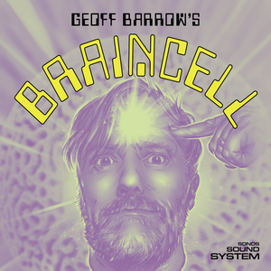 Geoff Barrow's Braincell - Episode 8