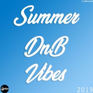 Summer DnB Vibes 2019