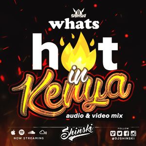 Cover art for Whats Hot In Kenya Mix [2019] by djshinski