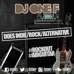 DJ OneF: Indie, Rock & Alternative