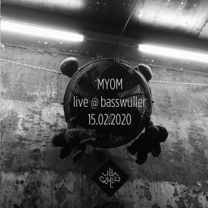 Myom - live @ BassWuller 2020-02-15