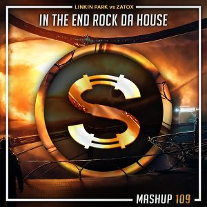Linkin Park vs Zatox - In The End Rock Da House (Da Sylva mashup)