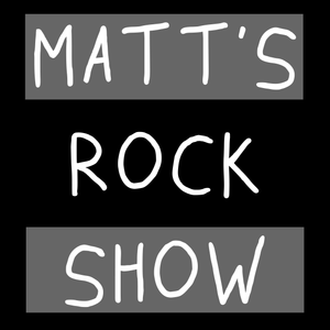 Matt's Rock Show - 30th Jan 2021