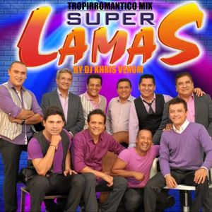 Super Lamas Tropirromantico Mix By Dj Khris Venom By Dj Khris Venom Mixcloud Ver las letras de los super lamas y escuchar yo quiero chupar, todo lo encuentro en ti (part. super lamas tropirromantico mix by dj