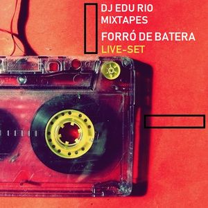 Dj Edu Rio - Forró de Batera