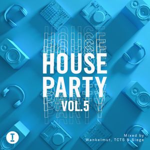 Siege - Toolroom House Party Vol. 5 2021-02-28 Artwork