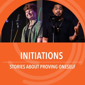 Initiations: Stories about proving oneself