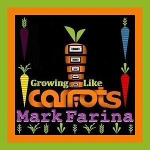 Mark Farina- Growing Like Carrots mixtape- February 27, 1997