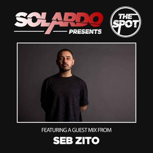 Solardo Presents The Spot 068
