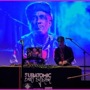 Shane Woolman presents Adventures In Sound And Music: Subatomic Sound System special – 25 Nov 2021