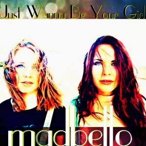 Just Wanna Be Your Girl By Madbello Mixcloud