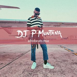 Cover art for Afrobeats Mix 2018 by djpmontana