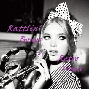 Rattlin' Bones & Retro Tones - Gotta Make Some Jive!