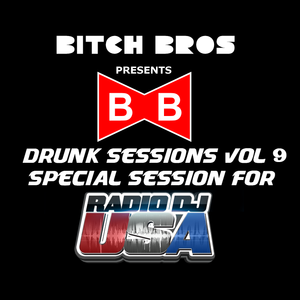 Drunk Sessions Vol 9: @ Radio DJ USA