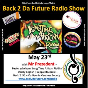 Back 2 Da Future Show - May 23rd 2020