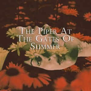 The Piper At The Gates Of Summer