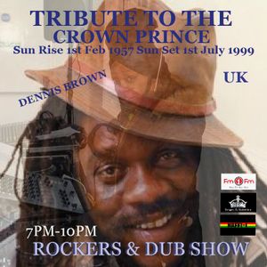 Naffi I Tribute To The Crown Prince Dennis Brown Rockers Dub Show By Naffii Mixcloud mixcloud