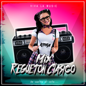 Reposters Of Dj Koba Mix Regueton Clasico By Dj Koba Mixcloud