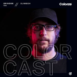Colorcast Colorcast 111 with Djimboh | Colorize artists