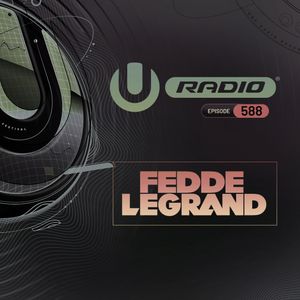 UMF Radio 588 - Fedde Le Grand