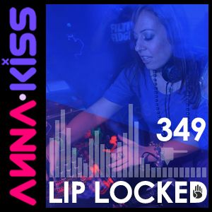 Anna Kiss - Lip Locked 349 - 2014 Round Up