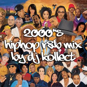 2000's Hits Mixtape by DJ Kollect by DJFaridKollect | Mixcloud