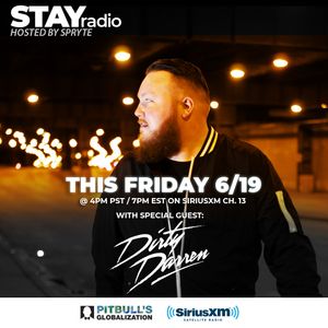 STAYradio (Episode #11 - 06/19/20) w/ DJ Dirty Darren