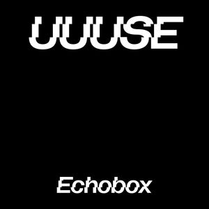 UUUSE #1 - Ivan Cheng sitting in for Arif // Echobox Radio 06/08/21