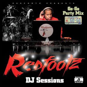 Redfootz DJ Sessions - Go-Go Party Mix