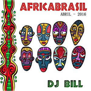 AFRICABRASIL - DJ BILL - ABRIL - 2016