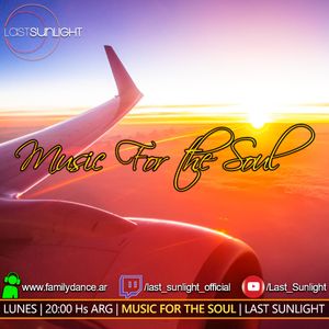 Last Sunlight - Music For The Soul 538