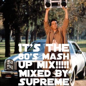 80's mash up mix!