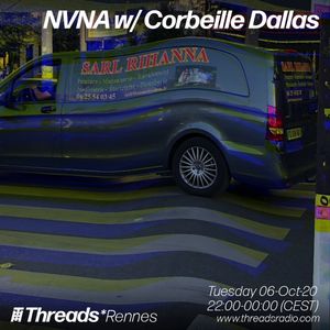NVNA w/ Corbeille Dallas (Threads*RENNES) - 06-Oct-20
