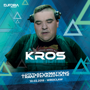 KROS live at TRANCEFORMATIONS 2018 - EUFORIA FESTIVALS (2018-02-10)