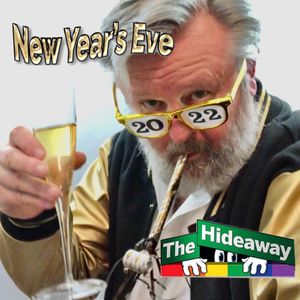 NYE 2022 at the Hideaway - Atlanta