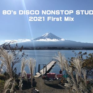 80's DISCO NONSTOP STUDIO  2021 First Mix