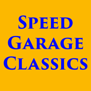 Speed Garage Classics