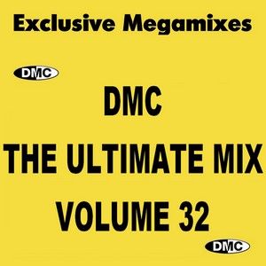 DMC - The Ultimate Mix Megamixes Vol 32 (Section DMC Part 4)